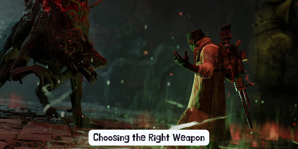 Choosing the Right Weapon